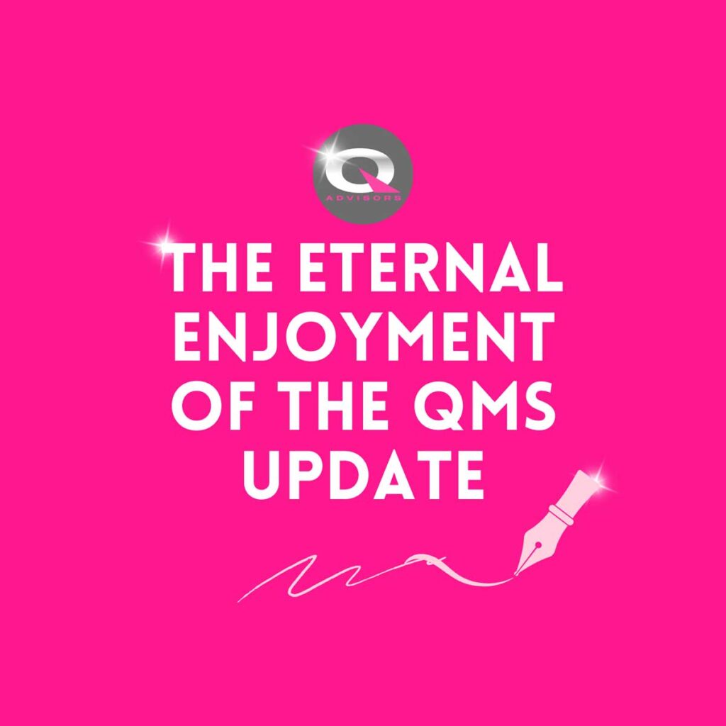 The eternal enjoyment of the QMS update!