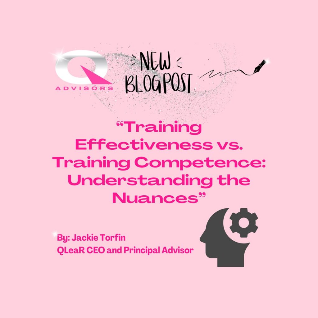 Training Effectiveness vs. Training Competence: Understanding the Nuances